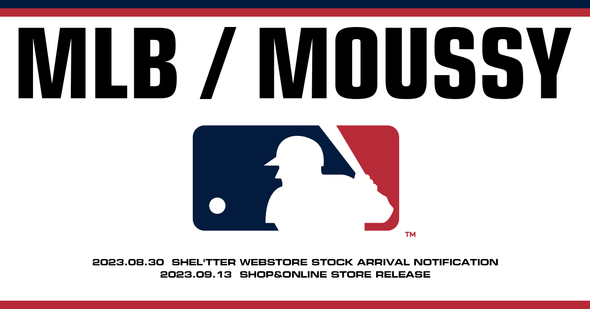 MLB ™︎ COLLECTION by MOUSSY | MOUSSY